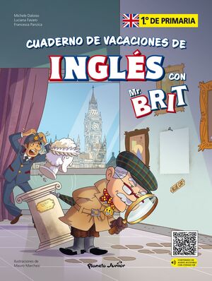 MR. BRIT. CUADERNOS DE VACACIONES DE INGLÉS. 1.º DE PRIMARIA