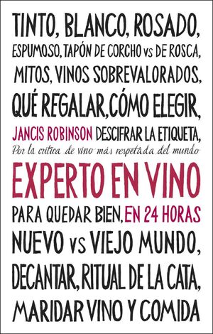 EXPERTO EN VINO EN 24 HORAS. EDICIÓN ESPECIAL