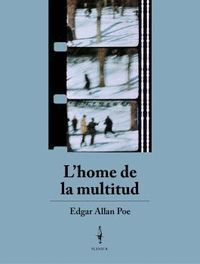 L'HOME DE LA MULTITUD