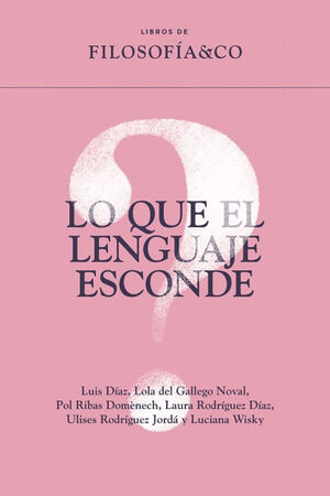 LO QUE EL LENGUAJE ESCONDE