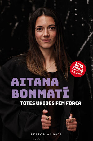 AITANA BONMATÍ. TOTES UNIDES FEM FORÇA