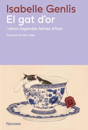 EL GAT D'OR I ALTRES LLEGENDES FELINES D'ÀSIA
