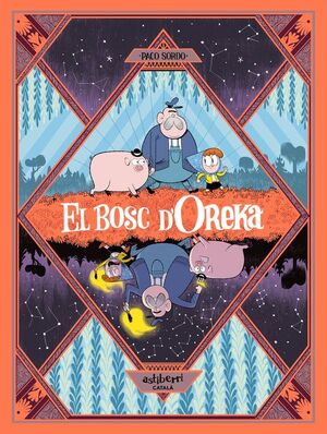 EL BOSC D?OREKA 1. UNA LLARGA NIT