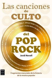 CANCIONES DE CULTO DEL POP ROCK, LAS