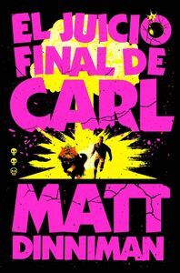 EL JUICIO FINAL DE CARL CARL EL MAZMORRERO 2