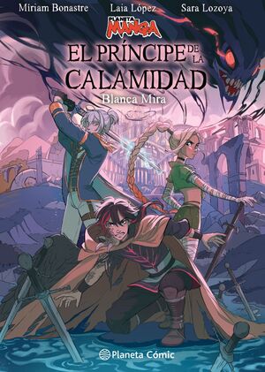 PLANETA MANGA: EL PRÍNCIPE DE LA CALAMIDAD