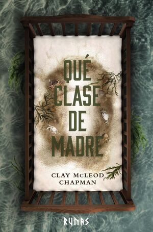 QUÉ CLASE DE MADRE