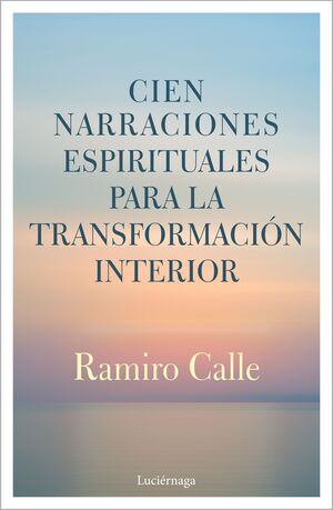 CIEN NARRACIONES ESPIRITUALES
