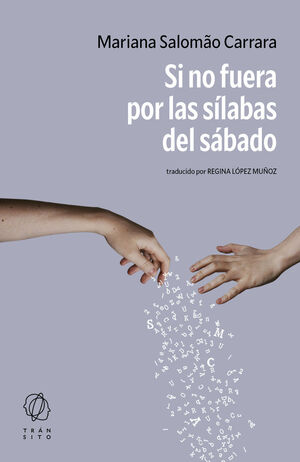 SI NO FUERA POR LAS SILABAS DEL SABADO