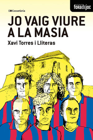 JO VAIG VIURE A LA MASIA