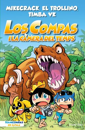 LOS COMPAS 3  LOS COMPAS I LA CAMERA DEL TEMPS