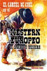 CARTEL DE CINE EN EL WESTERN EUROPEO,EL