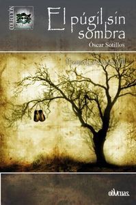 EL PÚGIL SIN SOMBRA