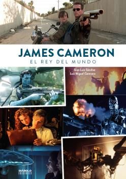 JAMES CAMERON. EL REY DEL MUNDO