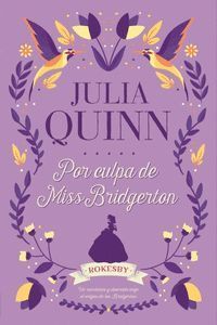 POR CULPA DE MISS BRIDGERTON