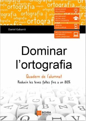 DOMINAR L'ORTOGRAFIA QUADERN DE L'ALUMNAT