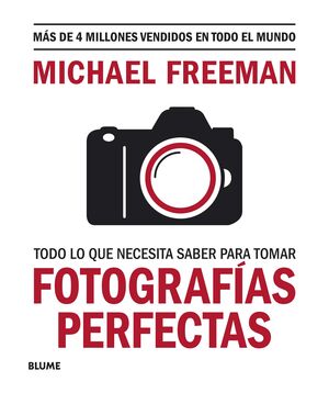 TODO LO QUE NECESITAS SABER PARA TOMAR FOTOGRAFÍAS PERFECTAS