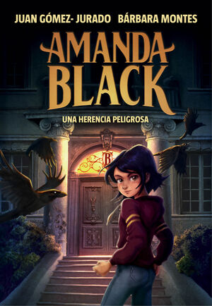 AMANDA BLACK 1. HERENCIA PELIGROSA, UNA