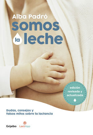 SOMOS LA LECHE (ED. ACTUALIZADA)