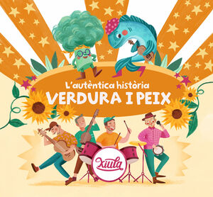L'AUTENTICA HISTORIA VERDURA I PEIX