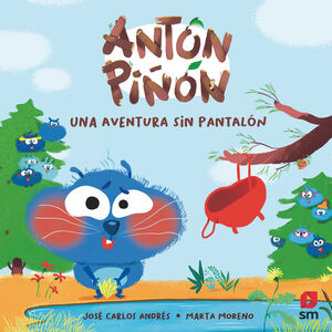 ANP.ANTON PI¥ON UNA AVENTURA SIN PANTALO