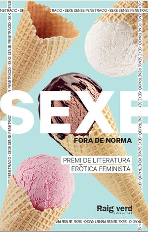 SEXE FORA DE NORMA (GELATS)