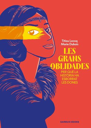 LES GRANS OBLIDADES