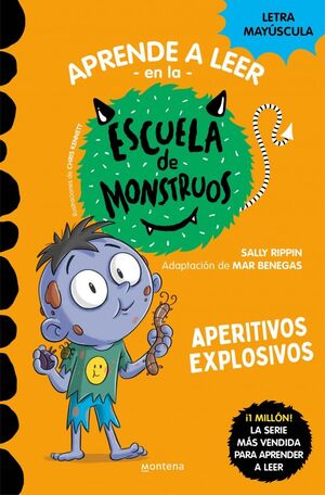 APRENDER A LEER EN LA ESCUELA DE MONSTRUOS 19 - APERITIVOS EXPLOSIVOS