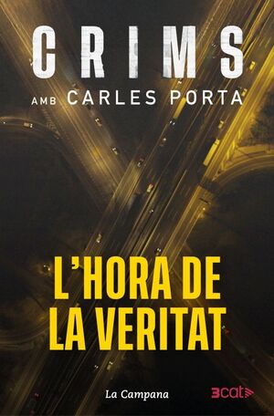 CRIMS 4. L'HORA DE LA VERITAT