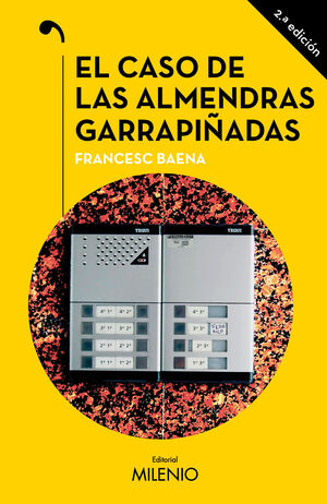 EL CASO DE LAS ALMENDRAS GARRAPIÑADAS