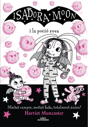 ISADORA MOON (CAT) 11. I LA POCIO ROSA