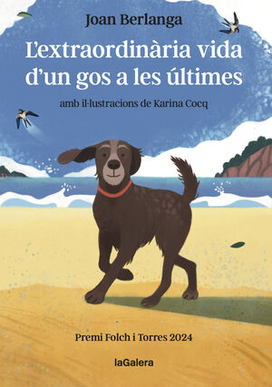 L´EXTRAORDINARIA VIDA D´UN GOS A LES ÚLTIMES