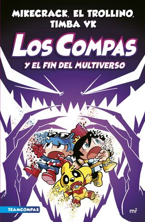 COMPAS 10. LOS COMPAS Y LA FUSION DEL MULTIVERSO