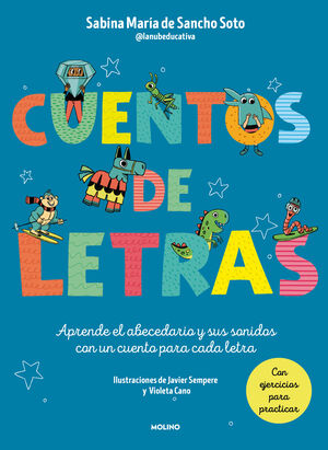CUENTOS DE LETRAS. CUENTOS DE LA A A LA