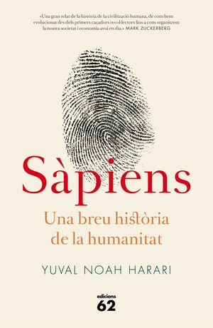 SÀPIENS (EDICIÓ RÚSTICA) : UNA BREU HISTÒRIA DE LA HUMANITAT