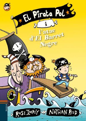 EL PIRATA POL I L'ATAC D'EL BARRET NEGRE