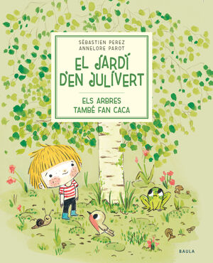 EL JARDÍ D'EN JULIVERT