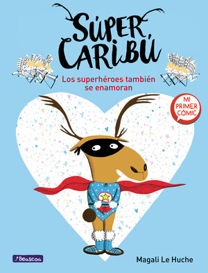 SUPER CARIBU. LOS SUPERHEROES TAMBIEN