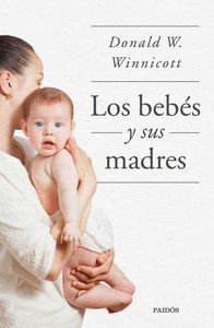LOS BEBES Y SUS MADRES