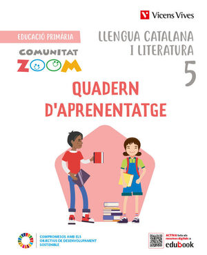 LLENGUA CATALANA I LITERATURA 5 QUADERN (COMUNITAT ZOOM)