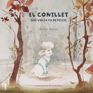 EL CONILLET QUE VOLIA PESSIC (CAT)