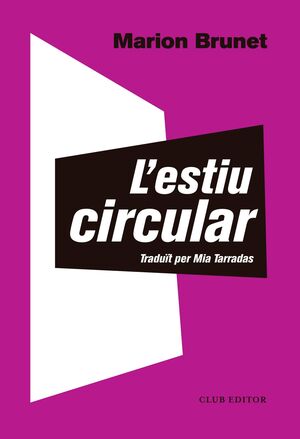 ESTIU CIRCULAR, L'