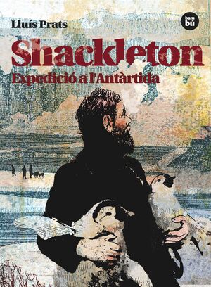 SHACKLETON. EXPEDICIÓ A L
