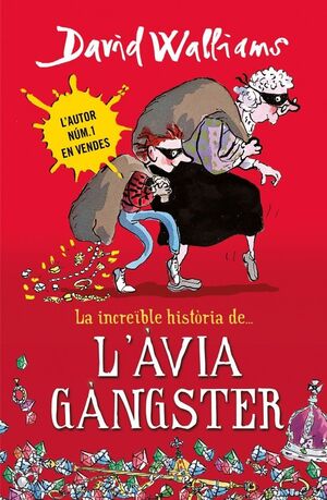 LA INCREÏBLE HISTÒRIA DE L'ÀVIA GÀNGSTER