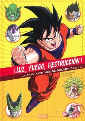 LUZ, FUEGO, DESTRUCCION! LA GRAN AVENTURA DE DRAGO