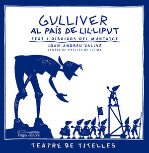 GULLIVER AL PAÍS DE LIL·LIPUT