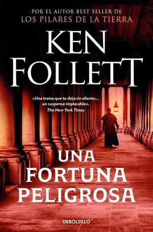 FORTUNA PELIGROSA, UNA