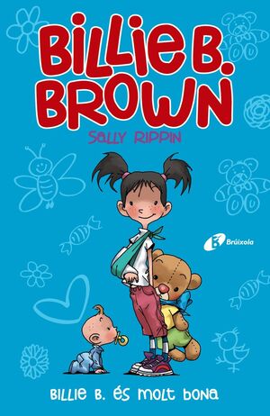 BILLIE B. BROWN, 5. BILLIE B. ÉS MOLT BONA