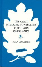 LES CENT MILLORS RONDALLES POPULARS CATALANES