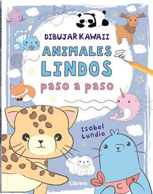 DIBUJAR KAWAII. ANIMALES LINDOS PASO A PASO
